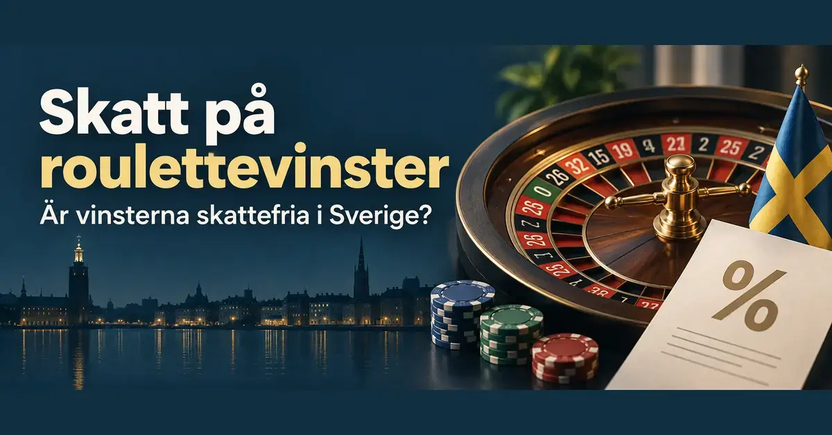 Roulettehjul, spelmarker, svensk flagga och ett dokument med procenttecken framför Stockholms silhuett, med texten ”Skatt på roulettevinster – Är vinsterna skattefria i Sverige?”.